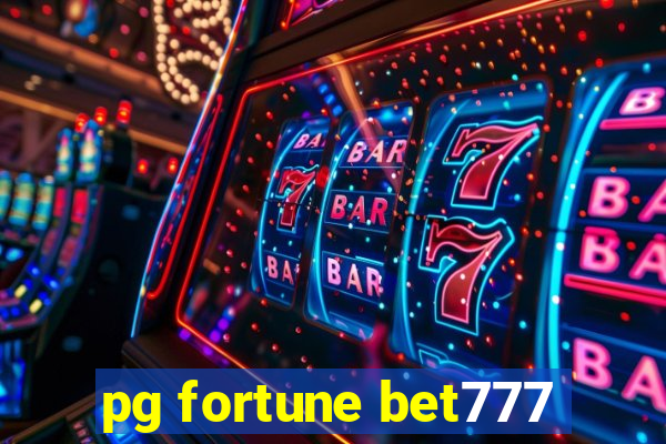 pg fortune bet777